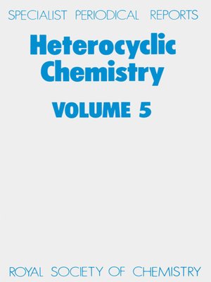 cover image of Heterocyclic Chemistry, Volume 5
